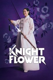 Knight Flower (2024)